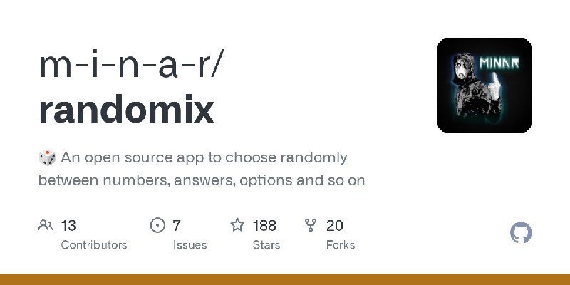 GitHub - m-i-n-a-r/randomix: 🎲 An open source app to choose randomly between numbers, answers, options and so on